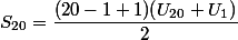 S_{20}=\dfrac{(20-1+1)(U_{20}+U_{1})}{2}